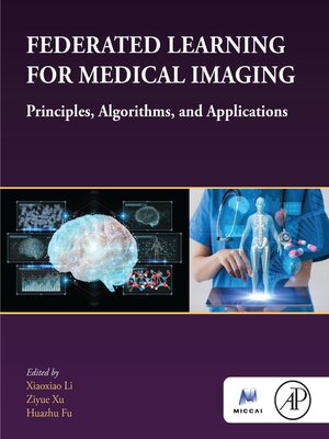 cover image of Federated Learning for Medical Imaging